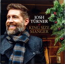 【中古】輸入CD Josh Turner King Size Manger 00602435978260 MCA Nashville /00110