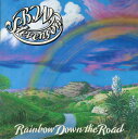 【中古】米CD B.W. Stevenson Rainbow Down The Road AMCD1020 Amazing Records /00110