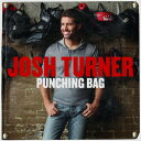 【中古】米CD Josh Turner Punching Bag B001682402 MCA Nashville /00110