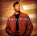【中古】米CD Darryl Worley Have You Forgotten? B000006402 DreamWorks Records /00110