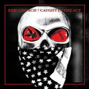 【中古】輸入CD Eric Church Caught In The Act 5099940474724 EMI Records Nashvill /00110