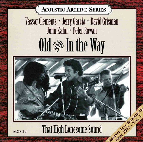 【中古】米CD Old & In The Way That High Lonesome Sound (Original Live Recordings ACD19 Acoustic Disc /00110