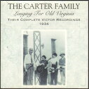 【中古】米CD Carter Family Longing For Old Virginia: Their Complete Victor Rec ROUNDE...