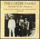 【中古】米CD Carter Family Sunshine In The Shadows (Their Complete Victor Reco ROUNDE...