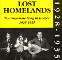【中古】英CD Dalgas Lost Homelands The Smyrnaic Song In Greece 1928-193 HTCD27 Herita...