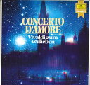 【中古】独LP Antonio Vivaldi Concerto Damore - Vivaldi Zum Verlieben 4106931 DEUTSCHE...