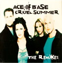 【中古】米12” Ace Of Base Cruel Summer (The Remixes) 07822135061 Arista /00250