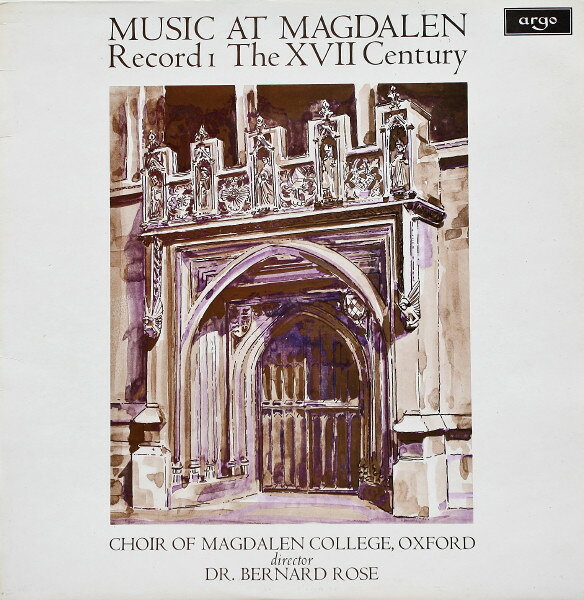 LP Magdalen College Choir Oxford, Music At Magdalen (Record 1, The XVII Century) ZRG693 Argo /00260