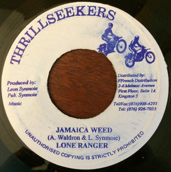 7” Lone Ranger Jamaica Weed NONE Thrillseekers /00080