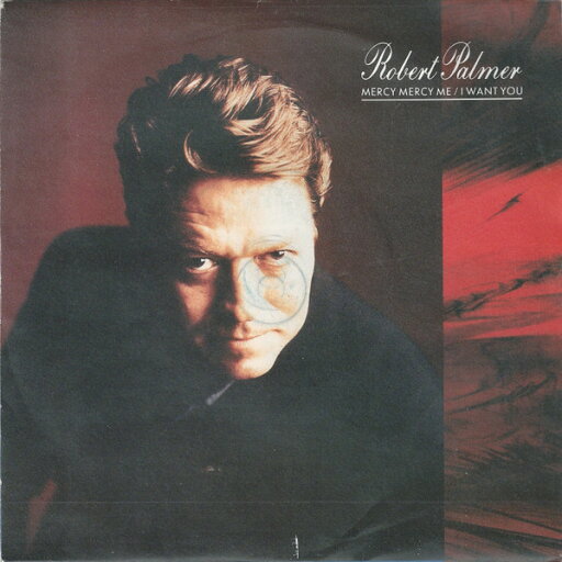 【中古】英7” Robert Palmer Mercy Mercy Me / I Want You EM173 EMI /00080 【中古】英7” Robert Palmer Mercy Mercy Me / I Want You EM173 EMI /00080