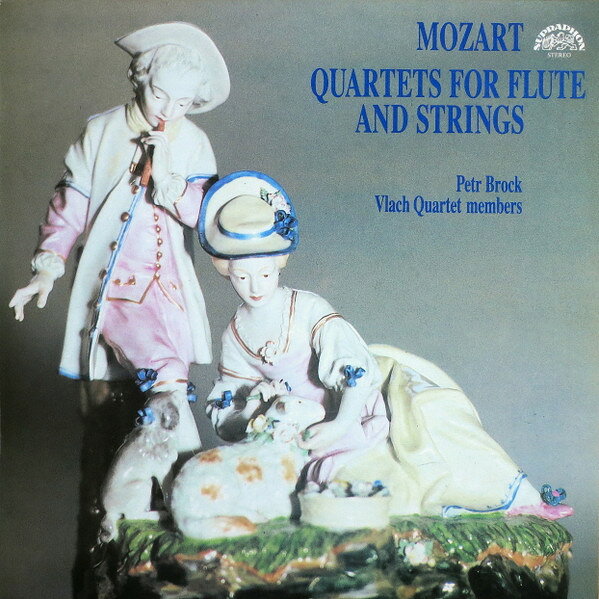 欧LP Petr Brock, Vlach Quartet Wolfgang Amadeus Mozart, Quartets For Flute And Str 11110899 SUPRAPHO /00260