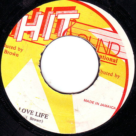 ジャマイカ7” U Brown Love Life NONE Hit Sound Internatio /00080