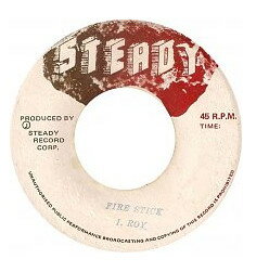 Artist Name: F - 【中古】ジャマイカ7” I-Roy Fire Stick NONE Steady /00080