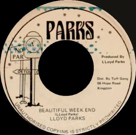 【中古】ジャマイカ7” Lloyd Parks Beautiful Week End NONE Parks /00080