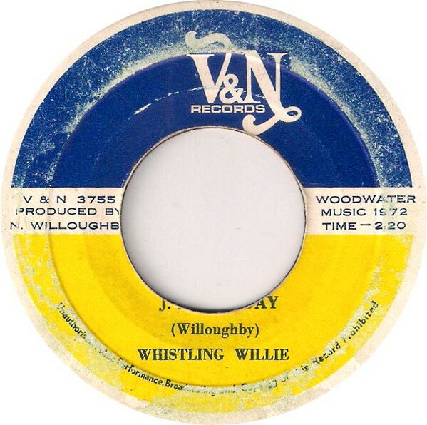 【中古】ジャマイカ7” Whistling Willie / Neville Wil J. A. Anyday / Christmas J. A. V&amp;N3755 V And N Records /00080