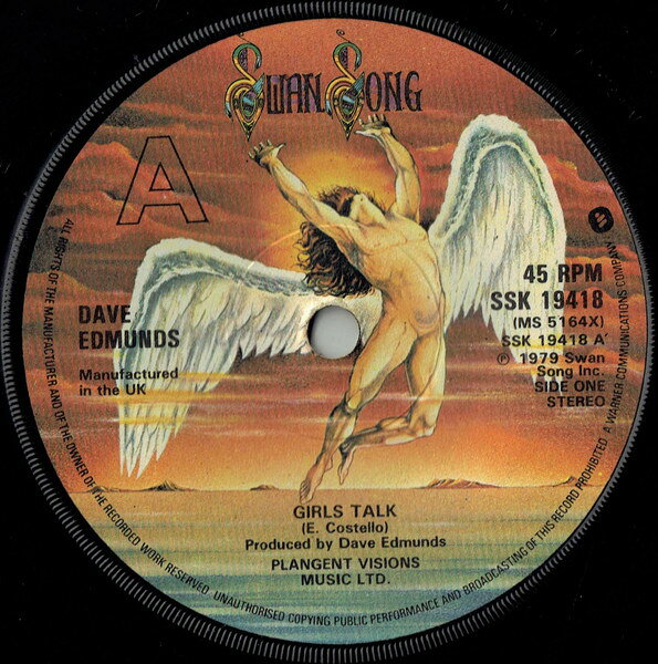英7” Dave Edmunds Girls Talk SSK19418 Swan Song /00080