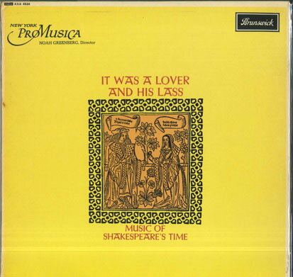 【中古】英LP New York Pro Musica, Noah Gree It Was A Lover And His Lass AXA4524 BRUNSWICK /00260