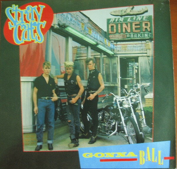 LP Stray Cats Gonna Ball 204019 ARISTA /00260
