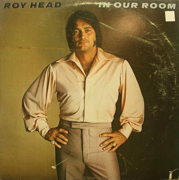 Artist Name: Z - 【中古】米LP Roy Head In Our Room 6E234 ELEKTRA /00260
