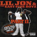 【中古】2CD Lil Jon & The East Side Boyz Part II TV23782 TVT Records /00220