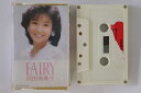 【中古】Cassette 岡田有希子 Fairy 28P6407 PONY /00110