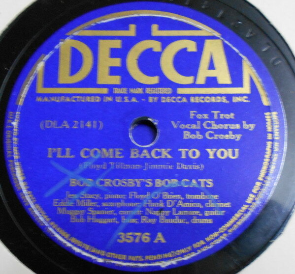 【中古】米78RPM/SP Bob Crosbys Bob Cats Ill Come Back To You / Take Me Back Again 3576 DECCA /00500
