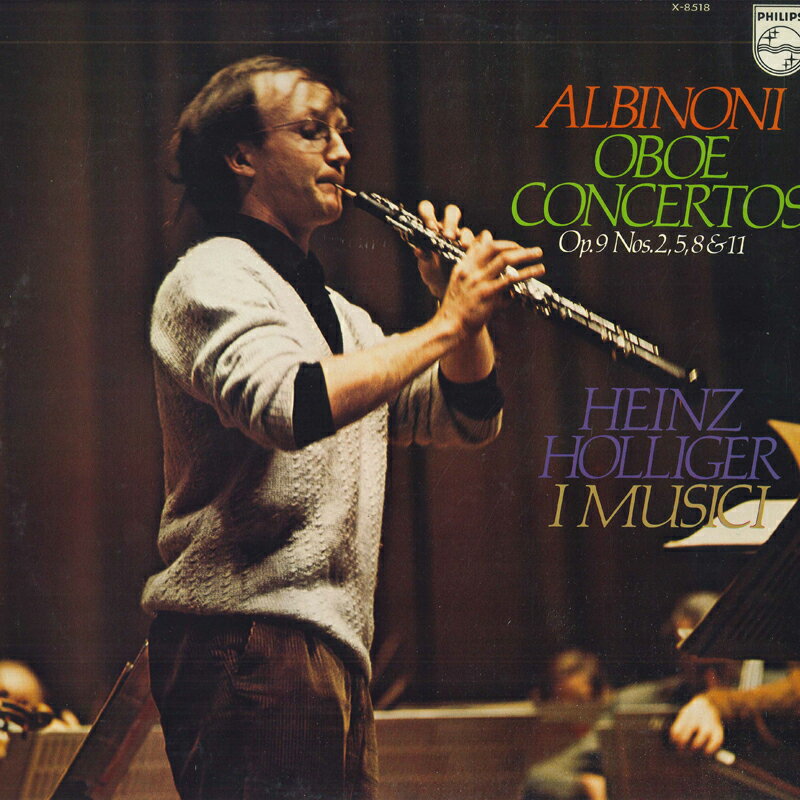 【中古】LP ハインツ・ホリガー, イ・ムジチ合奏団 アルビノーニ : オーボエ協奏曲集 1 X8518 PHILIPS /00260