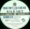 【中古】米12" Frank Swift & Da Flava Kid Wild Sh!t AV348 AV8 Records /00250