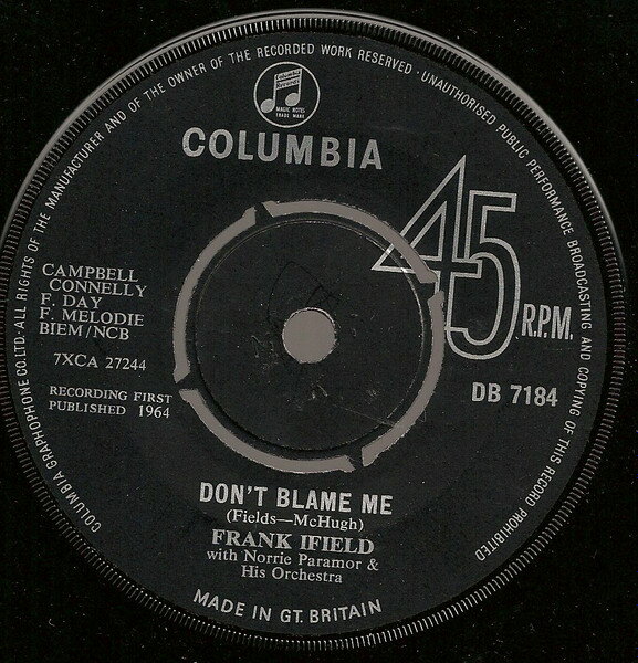 ・アーティスト Frank Ifield ・タイトル Don't Blame Me ・レーベル・型番 Columbia DB7184 ・フォーマット 7インチレコード ・コンディション(盤) 良い (VG+) ・コンディション(ジャケット) プレインカバー（元ジャケット／カバー無し） ・コンディション(帯) オビなし ・特記事項 サンプル画像です。実際の商品の画像ではありません 商品写真はバーコード/カタログ番号に対応したサンプル画像ですので、お送りする商品の画像ではありません。帯やライナーなどの付属品は、特記事項に記載されている場合のみ含まれます。プロモやカラーレコードなどの仕様についても、該当する場合のみ特記事項に記載しています。 【ご購入前に必ずご確認ください】 ・本店サイト(www.recordcity.jp)とは価格、送料が違います ・本店サイト、その他支店のオーダーとは同梱発送できません ・注文確定後に別の注文を頂いた場合、注文同士の同梱は致しかねます。 ・別倉庫から発送しているため、店頭受け渡しは対応しておりません ・一部商品は他の通販サイトでも販売しているため、ご注文のタイミングによっては商品のご用意ができない場合がございます。 ・土日祝日はお休みです 金曜・祝前日9時以降のご連絡またはご入金は、返答または発送が週明け・祝日明けに順次対応となります。 ・ご購入後のキャンセル不可 ご購入後のキャンセルはいかなる理由においてもお受けできません。ご了承の上、ご購入くださいませ。 ・日本郵便(ゆうパック/ゆうメール)によるお届けになります。 ・中古品であることをご理解ください 当ストアでは中古商品を主に販売しております。中古品であることをご理解の上ご購入ください。また、一部商品はRecordCityオンラインストアで試聴可能です。 ・返品について お客様のご都合による返品は一切承っておりません。 表記の内容と実際の商品に相違がある場合、また針飛び等で返品・返金をご希望される場合は、商品の到着後1週間以内にご連絡ください。商品の返送をこちらで確認後、キャンセル・返金を行います。 コンディションVG以下の商品は返品できません。プレイに影響のない表面のこすれ傷、プレス起因のノイズ盤は返品の対象外です。 【コンディション表記】 ・ほぼ新品(M-)(Like New) 完全な新品。未使用。当店ではほぼ使用しません ・非常に良い(EX)(Excellent) 中古盤として美品な状態。わずかな経年を感じるものの傷みを感じさせない、当店基準で最高の状態 ・良い(VG+)(Very Good Plus) 丁寧に扱われた中古品で、軽い使用感がみられる。 ・可(VG)(Acceptable) 使い込まれた中古品で、「良い」よりもさらに使用感がみられる。 ・悪い(VG-)(Bad) 状態が悪いアイテム。使用の保障はなく、再生不可、針飛び、目立つノイズがあるかもしれない。状態によるクレーム不可。返品不可。 ・非常に悪い(G)(Very Bad) 「悪い」よりさらに状態が悪いアイテム。使用の保障はなく、再生不可、針飛び、目立つノイズがあるかもしれない。状態によるクレーム不可。返品不可。 ・ジャンク(Fair)(Junk/Fair) 割れている、反っている、水ダメージがある、カビ、ジャケットが分離している、ひどい書き込み、ひどい擦れなど最低の状態。使用の保障はなく、再生不可、針飛び、目立つノイズがあるかもしれない。状態によるクレーム不可。返品不可。 ・ジャンク(Poor)(Junk/Poor) 割れている、反っている、水ダメージがある、カビ、ジャケットが分離している、ひどい書き込み、ひどい擦れなど最低の状態。使用の保障はなく、再生不可、針飛び、目立つノイズがあるかもしれない。状態によるクレーム不可。返品不可。