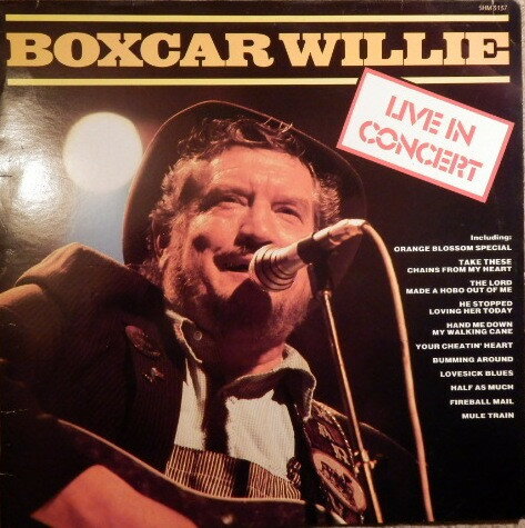 š۱LP Boxcar Willie Live In Concert SHM3137 Hallmark Records /00260