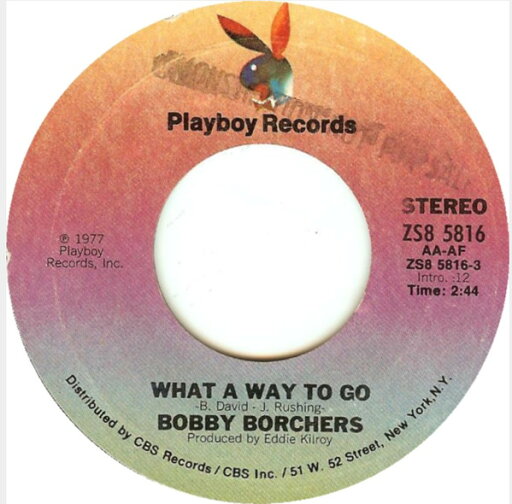 【中古】米7" Bobby Borchers What A Way To Go ZS85816 Playboy Records /00080 【中古】米7" Bobby Borchers What A Way To Go ZS85816 Playboy Records /00080