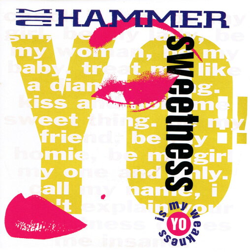 【中古】英7" MC Hammer Yo!! Sweetness CL616 Capitol Records /00080 【中古】英7" MC Hammer Yo!! Sweetness CL616 Capitol Records /00080