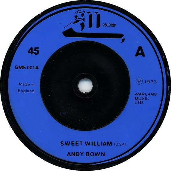 【中古】英7" Andy Bown Sweet William GMS001 GM Records (4) /00080