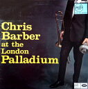 【中古】英LP Chris Barbers Jazz Band Chris Barber At The London Palladium MFP1039 Mus...
