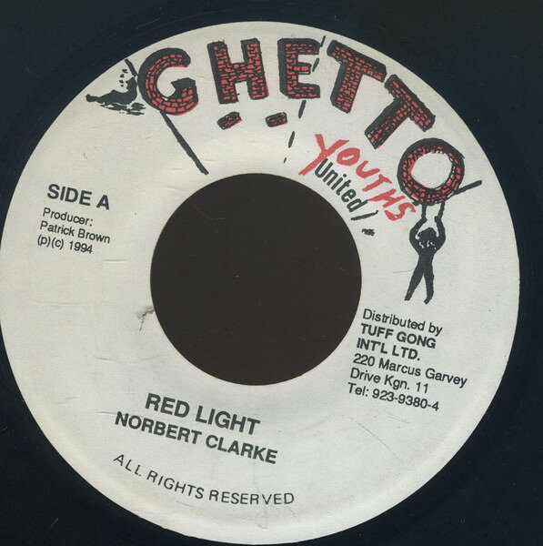 ・アーティスト Norbert Clarke ・タイトル Red Light ・レーベル・型番 Ghetto Youths United NONE ・フォーマット 7インチレコード ・コンディション(盤) 良い (VG+) ・コンディション...