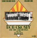 【中古】英LP Bob Crosby And His Orchestra And Bob Crosby And The Bob Cats Come On And...