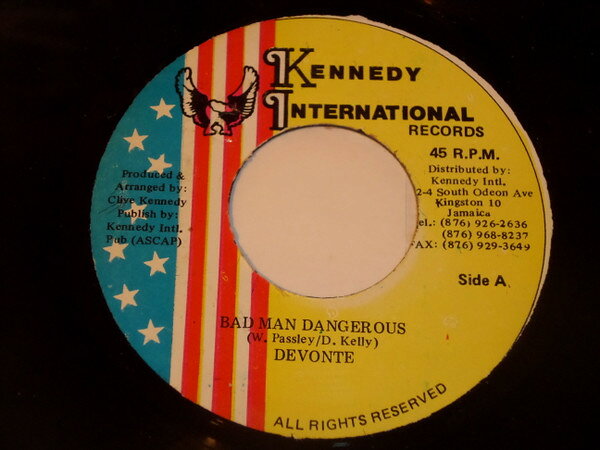 7” Devonte Bad Man Dangerous NONE Kennedy Internationa /00080
