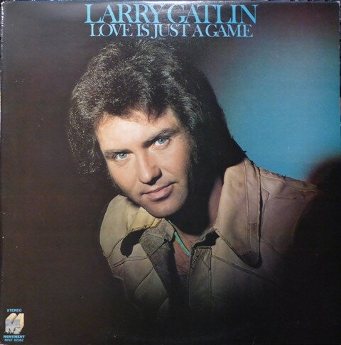 【中古】英LP Larry Gatlin Love Is Just A Game MNT82382 Monument, Monument /00260