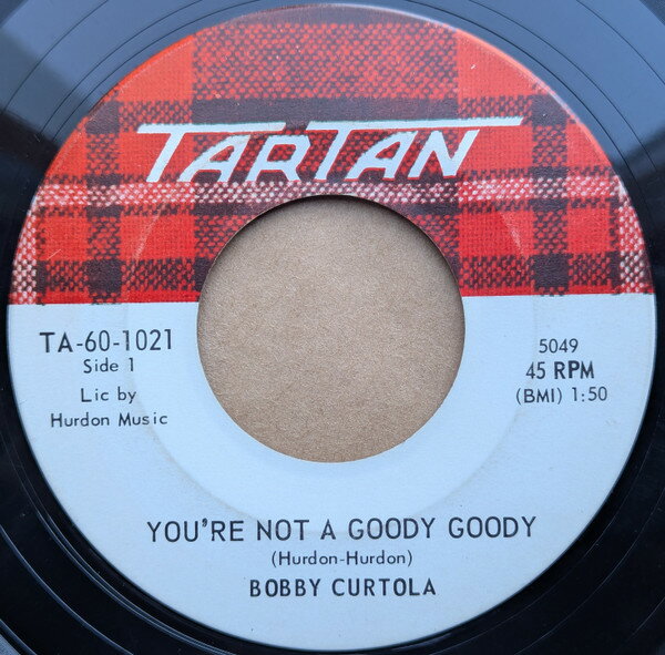 【中古】加7” Bobby Curtola Youre Not A Goody Goody TA601021 TARTAN /00080