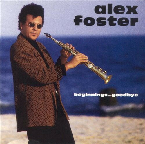 【中古】米CD Foster, Alex Beginnings Goodbye BW2003 Big World Music /00110