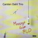 【中古】CD Carsten Dahl Trio Message From Bud STCD4232 Storyville /00110