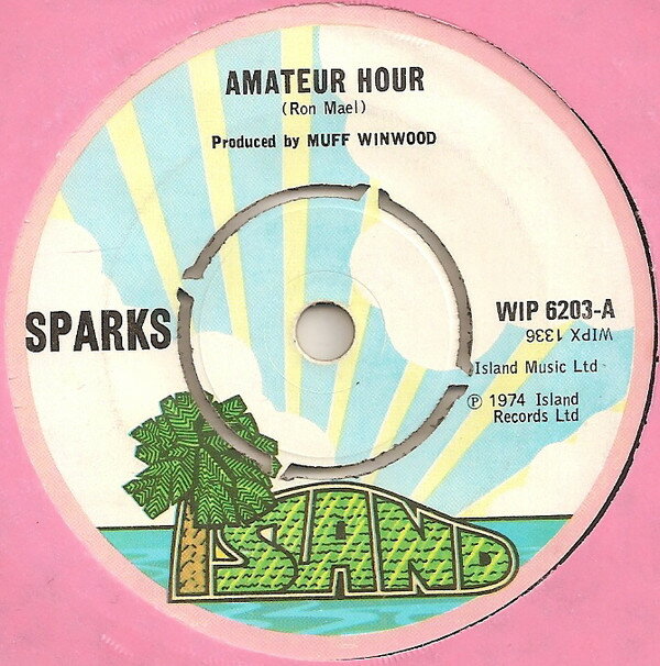 【中古】英7” Sparks Amateur Hour WIP6203 Island Records /00080
