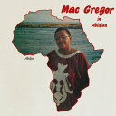 【新品】仏LP Mac Gregor (3) In Abidjan HC55 Hot Casa Records /00260