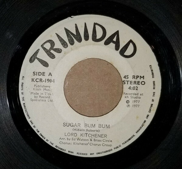 トリニダード7” Lord Kitchener Sugar Bum Bum KCR1904 Trinidad /00080
