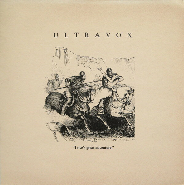 7” Ultravox Loves Great Adventure UV3 CHRYSALIS /00080
