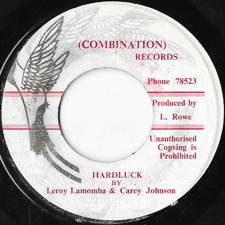 【中古】ジャマイカ7” Leroy Lamomba &amp; Carey Johnson Hard Luck NONE Combination Records /00080