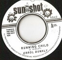 【新品】英7” Errol Dunkley / Tropical Shado Running Child / Anniversary SS42 Sun Shot...