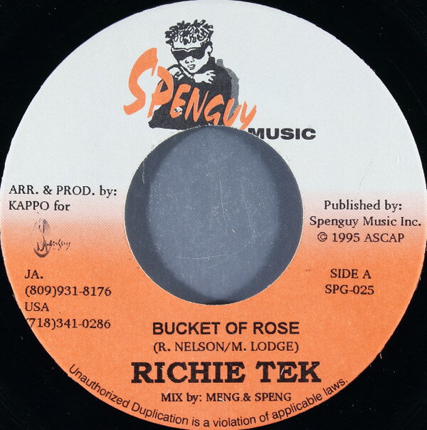 【新品】米7” Richie Tek Bucket Of Rose SPG025 Spenguy Music /00043
