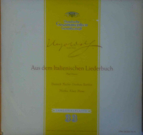 ・アーティスト Dietrich Fischer-Dieskau, Hertha Klust ・タイトル Hugo Wolf, Paul HeyseAus Dem Italienischen Liederbuch ・レーベル・型番 Deut...