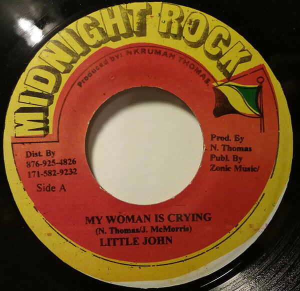 【中古】ジャマイカ7” Little John My Woman Is Crying NONE Midnight Rock /00080
